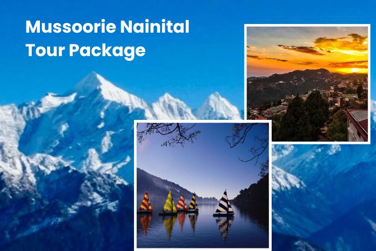 Mussoorie Nainital Tour Package
